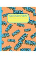 Wepa Wepa Wepa