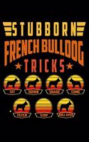 Stubborn French Bulldog Tricks