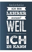 Lehrer weil ich es kann