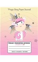 Primary Composition Notebook Grades K-2 Magic Story Paper Journal