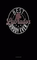 Best Labrador Daddy Ever: 5 Column Ledger(1336 5 Column Ledger)