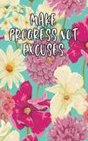 Make Progress Not Excuses: Keto Diet Diary