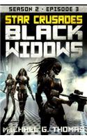 Star Crusades: Black Widows - Season 2: Episode 3(3 Star Crusades: Black Widows - Season 2)