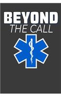 Beyond The Call