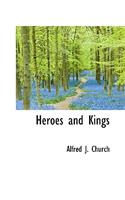 Heroes and Kings