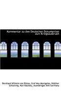 Kommentar Zu Den Deutschen Dokumenten Zum Kriegsausbruch