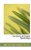 The History of Ancient GYN Cology