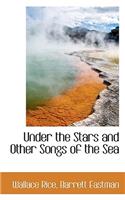 Under the Stars and Other Songs of the Sea