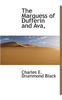 The Marquess of Dufferin and Ava,
