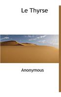 Le Thyrse