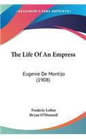 Life Of An Empress