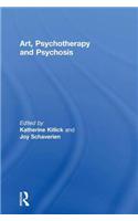 Art, Psychotherapy and Psychosis