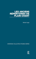 Les anciens repertoires de plain-chant