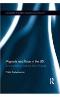Migrants and Race in the US