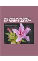 The Guide to Reading - The Pocket University Volume XXIII: (English)