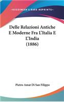 Delle Relazioni Antiche E Moderne Fra L'Italia E L'India (1886)