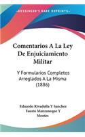 Comentarios A La Ley De Enjuiciamiento Militar