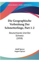 Geographische Verbreitung Der Schmetterlinge, Part 1-2