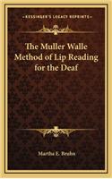 The Muller Walle Method of Lip Reading for the Deaf