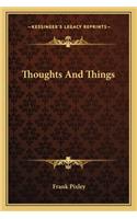 Thoughts And Things: (English)