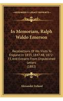 In Memoriam, Ralph Waldo Emerson