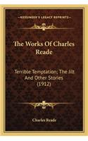 The Works Of Charles Reade