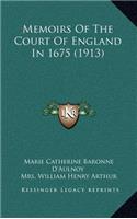 Memoirs of the Court of England in 1675 (1913)