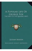 Popular Life of George Fox