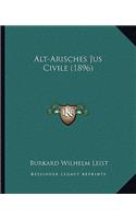 Alt-Arisches Jus Civile (1896)