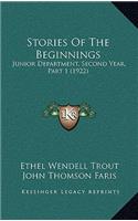 Stories Of The Beginnings: Junior Department, Second Year, Part 1 (1922)