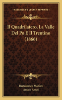 Il Quadrilatero, La Valle Del Po E Il Trentino (1866)