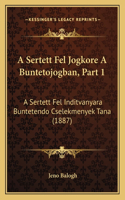 A Sertett Fel Jogkore A Buntetojogban, Part 1
