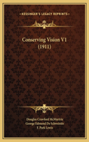 Conserving Vision V1 (1911)