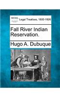 Fall River Indian Reservation.: (English)
