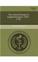 The Critical Baroque in English Literature, 1650--1750.: (English)