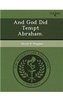 And God Did Tempt Abraham
