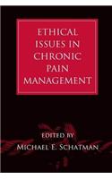 Ethical Issues in Chronic Pain Management