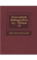 Przewodnik Bibliograficzny, Volume 15