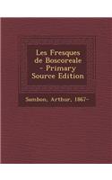 Les Fresques de Boscoreale: (French)