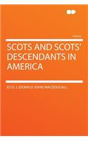 Scots and Scots' Descendants in America