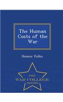 The Human Costs of the War - War College Series