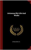Avicenna His Life And Works