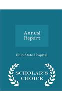 Annual Report - Scholar's Choice Edition