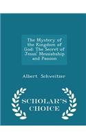 The Mystery of the Kingdom of God
