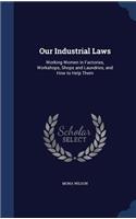 Our Industrial Laws