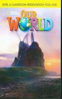 Our World 6: Classroom Presentation Tool DVD