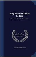 Why Armenia Should be Free