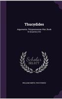 Thucydides: Arguments. Peloponnesian War, Book VI (Cont'd.)-VIII