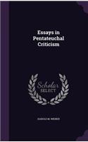 Essays in Pentateuchal Criticism