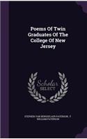 Poems Of Twin Graduates Of The College Of New Jersey